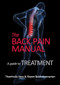 The back pain manual - A guide to treatment by Thanthullu Vasu, Shyam Balasubramanian, 9781913755492