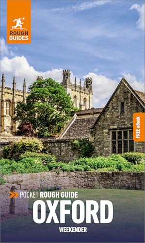 Pocket Rough Guide Weekender Oxford: Travel Guide with eBook by Rough Guides, Norm Longley, 9781835291511