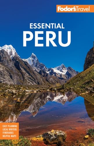 Fodor's Essential Peru (With Machu Picchu & the Inca Trail) - 9781640977396 by Fodor's Travel Guides, 9781640977396