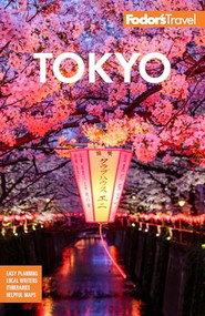 Fodor's Tokyo (with Side Trips to Mt. Fuji, Hakone, and Nikko) - 9781640977501 by Fodor's Travel Guides, 9781640977501