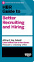 HBR Guide to Better Recruiting and Hiring by Harvard Business Review, 9798892790000