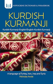 Kurdish Kurmanji-English/ English-Kurdish Kurmanji Dictionary & Phrasebook by Nicholas Awde, 9780781814553