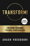 Transform! (Freedom Demands Personal Transformation) by Arash Vossoughi, 9781722506971