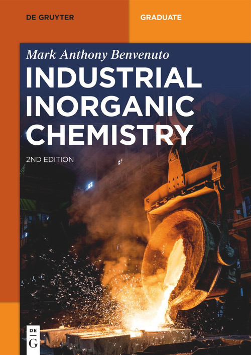 Industrial Inorganic Chemistry - 9783111329444 by Mark Anthony Benvenuto, 9783111329444