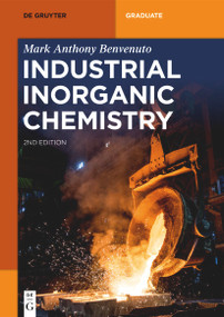 Industrial Inorganic Chemistry - 9783111329444 by Mark Anthony Benvenuto, 9783111329444