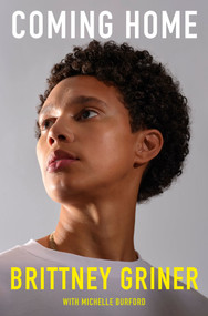 Coming Home - 9780593801345 by Brittney Griner, Michelle Burford, 9780593801345