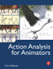 Action Analysis for Animators by Chris Webster, 9780240812182