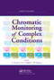 Chromatic Monitoring of Complex Conditions by Gordon Rees Jones, Anthony G. Deakin, Joseph W. Spencer, 9780367387518