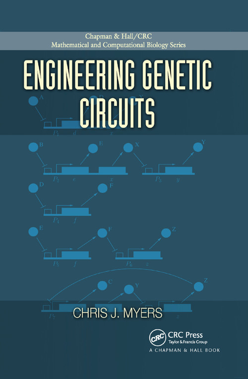 Engineering Genetic Circuits by Chris J. Myers, 9781138372733