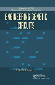 Engineering Genetic Circuits by Chris J. Myers, 9781138372733