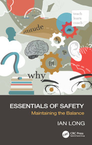 Essentials of Safety (Maintaining the Balance) by Ian Long, 9781032020556