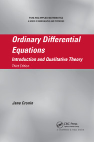 Ordinary Differential Equations (Introduction and Qualitative Theory, Third Edition) by Jane Cronin, 9780367387969