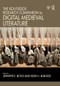 The Routledge Research Companion to Digital Medieval Literature by Jennifer Boyle, Helen Burgess, 9781032402055