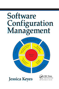 Software Configuration Management by Jessica Keyes, 9780367394523