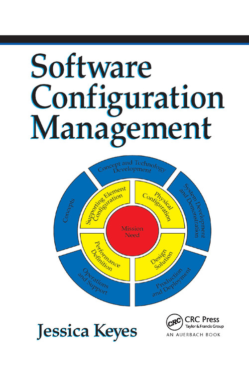 Software Configuration Management by Jessica Keyes, 9780367394523