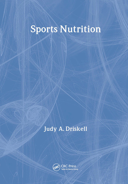 Sports Nutrition - 9780849381973 by Judy A. Driskell, 9780849381973