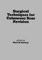 Surgical Techniques for Cutaneous Scar Revision by Marwali Harahap, 9780824719739