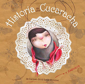 Historia de una cucaracha (Story of a Cockroach) (Spanish Edition) (Spanish Edition) - 9788419464620 by Carmen Gil, Sonja Wimmer, 9788419464620