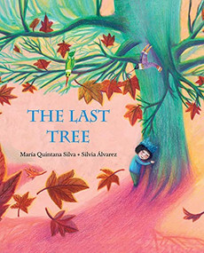 The Last Tree - 9788419464477 by María Quintana Silva, Silvia Álvarez, 9788419464477