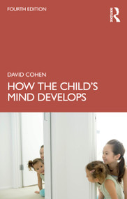 How the Child's Mind Develops by David Cohen, 9781032602523