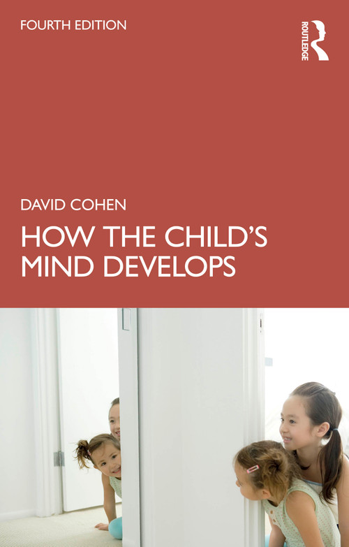 How the Child's Mind Develops by David Cohen, 9781032602523