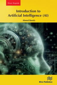 Introduction to Artificial Intelligence (AI) by Ahmed Banafa, 9788770041867