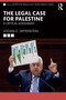 The Legal Case for Palestine (A Critical Assessment) by Steven E. Zipperstein, 9781032686554
