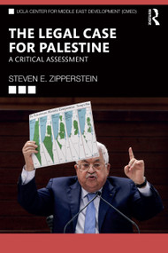 The Legal Case for Palestine (A Critical Assessment) by Steven E. Zipperstein, 9781032686554