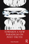 Towards a New Paradigm on Post-truth by Anam Kuraishi, 9781032434308