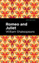 Romeo and Juliet - 9781513136950 by William Shakespeare, Mint Editions, 9781513136950