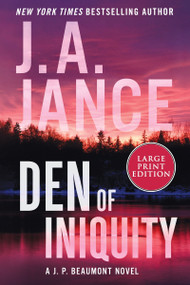 Den of Iniquity (A J. P. Beaumont Novel) - 9780063386402 by J. A. Jance, 9780063386402