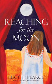 Reaching for the Moon (a girl's guide to her cycles) by Lucy H. Pearce, 9781910559086
