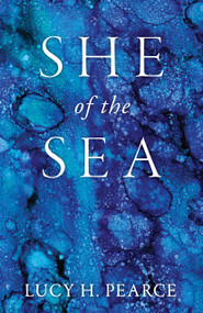 She of the Sea by Lucy H. Pearce, 9781910559710