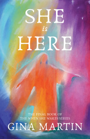 She is Here by Gina Martin, 9781910559765