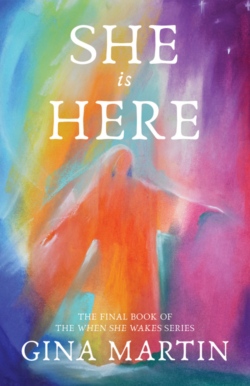 She is Here by Gina Martin, 9781910559765