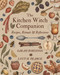 The Kitchen Witch Companion (Recipes, Rituals & Reflections) by Sarah Robinson, Lucy H. Pearce, 9781910559901