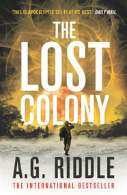 The Lost Colony by A.G. Riddle, 9781800241534