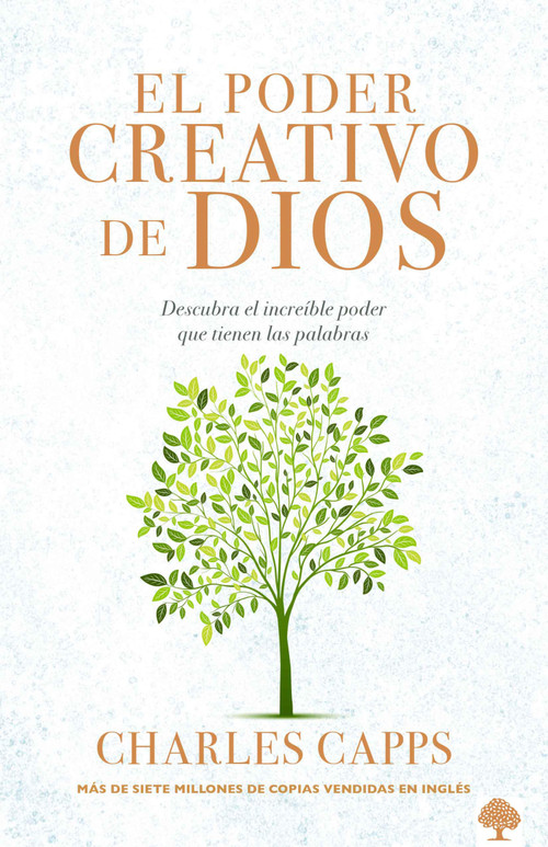 El poder creativo de Dios (Descubra el increíble poder que tienen las palabras) (Spanish Edition) by Charles Capps, 9781960436047
