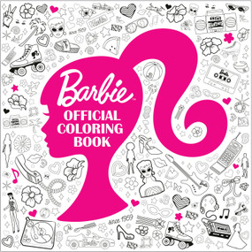 Barbie: Official Coloring Book by Random House, Random House, 9780593899588