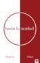 Hasta la unidad (Spanish Edition) by Francis Chan, 9781955682053