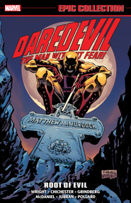 Daredevil Epic Collection: Root Of Evil [New Printing] by Gregory Wright, Marvel Various, Tom Grindberg, Marvel Various, Tom Grindberg, 9781302957919