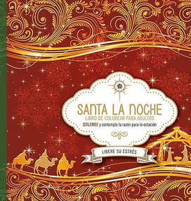 Santa la noche (Libro de colorear) (Spanish Edition) by CASA CREACION, 9781629989815