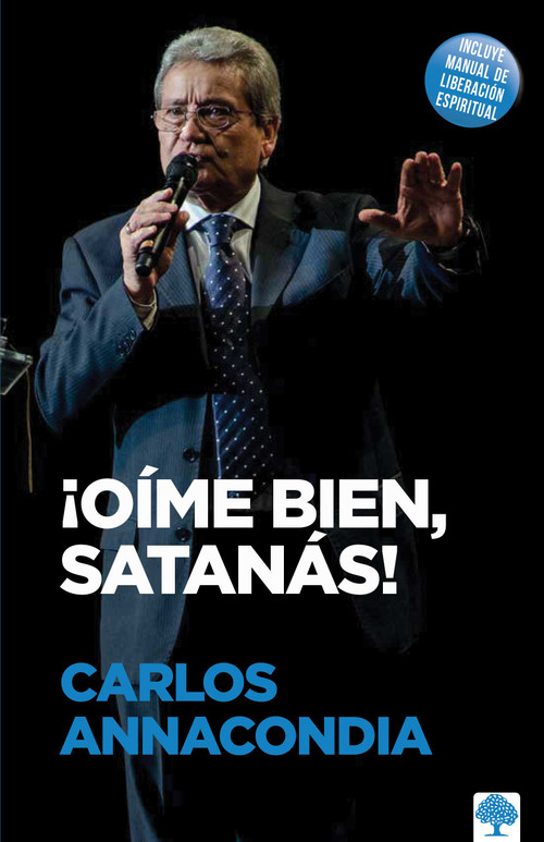 ¡Oíme bien Satanás! (Spanish Edition) - 9781955682114 by Carlos Annacondia, 9781955682114