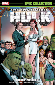 Incredible Hulk Epic Collection: Future Imperfect [New Printing] by Peter David, Marvel Various, Gary Frank, Marvel Various, Gary Frank, 9781302960445