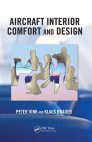 Aircraft Interior Comfort and Design by Peter Vink, 9781439863053