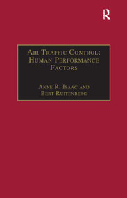 Air Traffic Control: Human Performance Factors by Anne R. Isaac, Bert Ruitenberg, 9781138255173