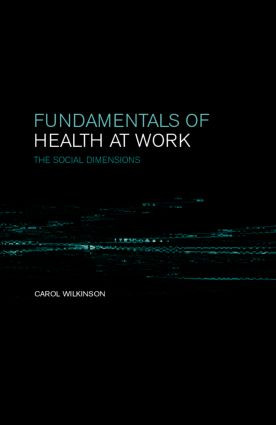 Fundamentals of Health at Work by C. Wilkinson, 9780419248309