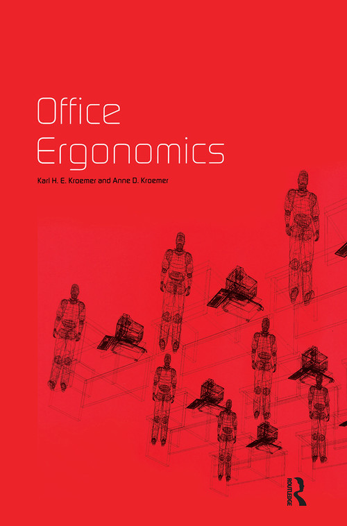 Office Ergonomics by Karl H.E. Kroemer, 9780748409532