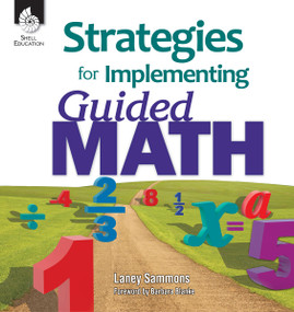 Strategies for Implementing Guided Math by Laney Sammons, 9781425805319