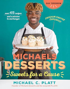 Michaels Desserts (Sweets for a Cause) by Michael Platt, 9781684620470